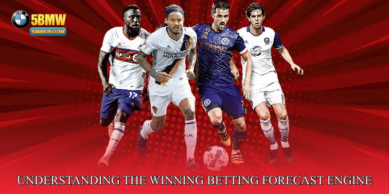 Understanding the Winning Betting Forecast Engine