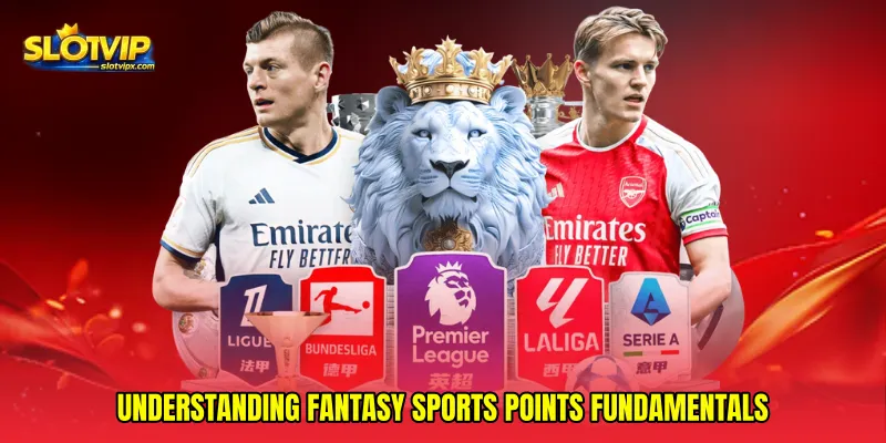 Understanding Fantasy sports points fundamentals